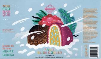 FRUIT SLIDE COOLER