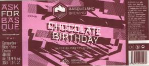 BASQUELAND & STU MOSTOW - CHOCOLATE BIRTHDAY