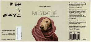 Mustache & Las Muy Perras - Blanca de Trigo