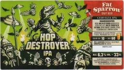 Fat Sparrow Hop Destroyer IPA