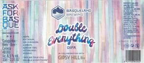 BASQUELAND & GIPSY HILL - DOUBLE EVERYTHING