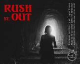 RUSH ST. OUT